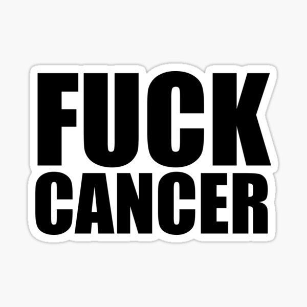 Fuck Cancer Sticker