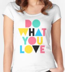 Tu was du liebst. Tailliertes Rundhals-Shirt