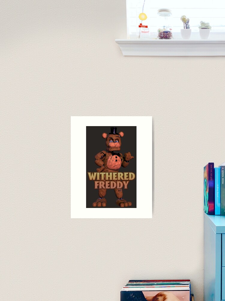 Withered Freddy (Withereds 3) | Poster