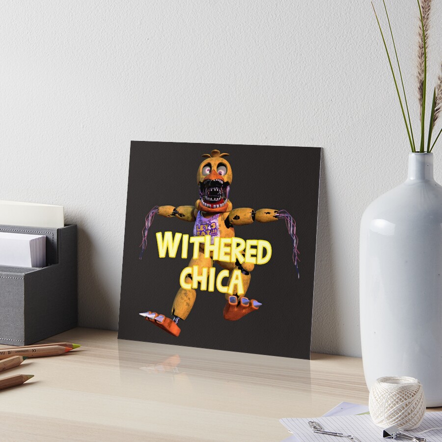 Withered Chica (Withereds 3) Art Board Print for Sale by ItsameWario