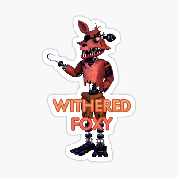 Withered foxy five nights at freddys 2 Sticker for Sale by teraMerchShop