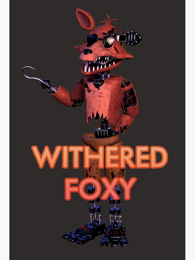 Withered foxy five nights at freddys 2 Art Print for Sale by