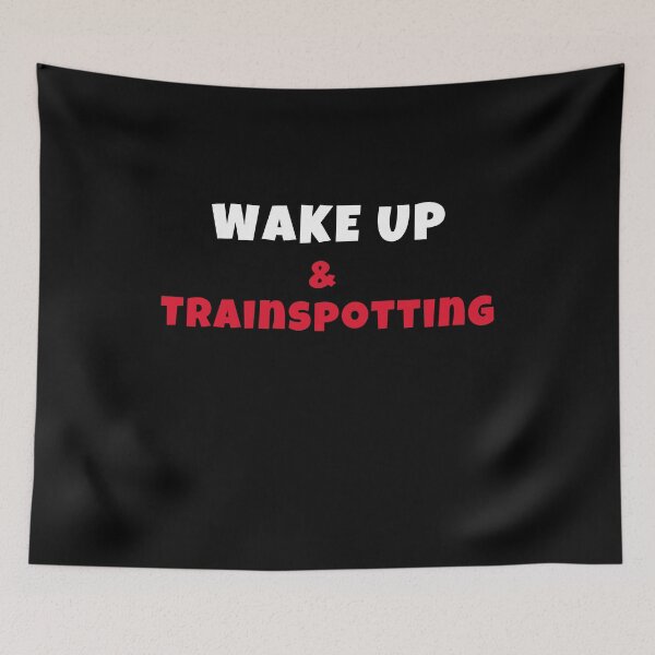 Item preview, Wake up and Trainspotting Activities Hobbies Tshirt designed and sold by we1000.