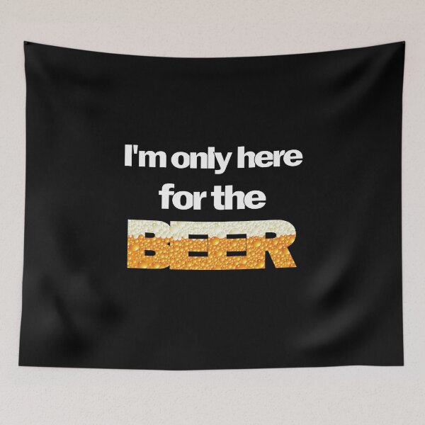 Item preview, Only Here for the Beer Hoodie Funny Party Shirt designed and sold by ttuniques.