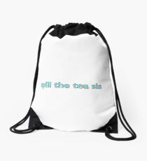 Spill the tea sis blue Drawstring Bag