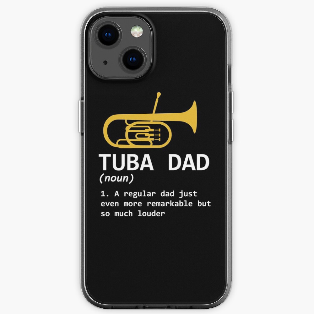 "Tuba Dad Definition Funny Marching Band Tuba Player Gift" iPhone Case