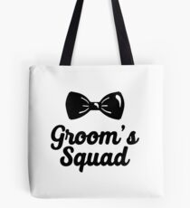 Groom's Squad Tote Bag