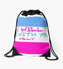 I Will Go WIth You - Trans Ally Drawstring Bag