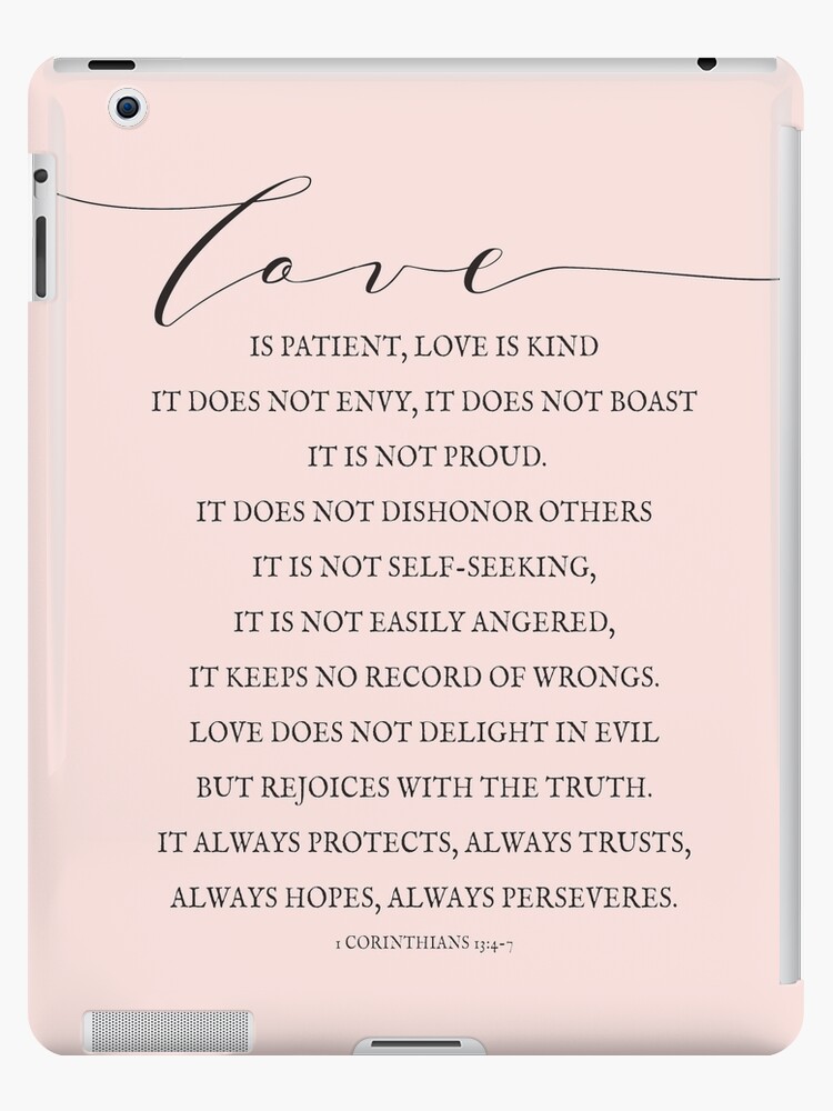 1 Corinthians 13 4 7 Love Verses Bible Verse Lettering Love Is Patient Farmhouse Decor Ipad Case Skin By Downthepath Redbubble