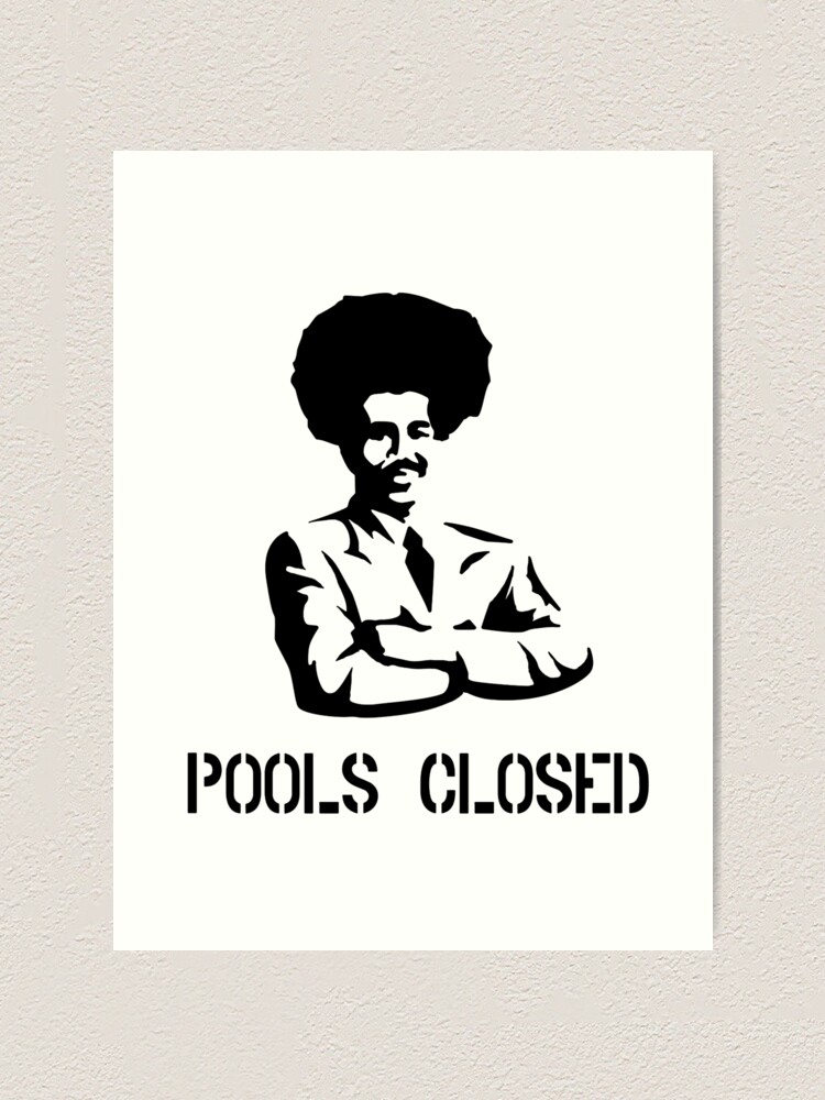 POOLS CLOSED Art Print