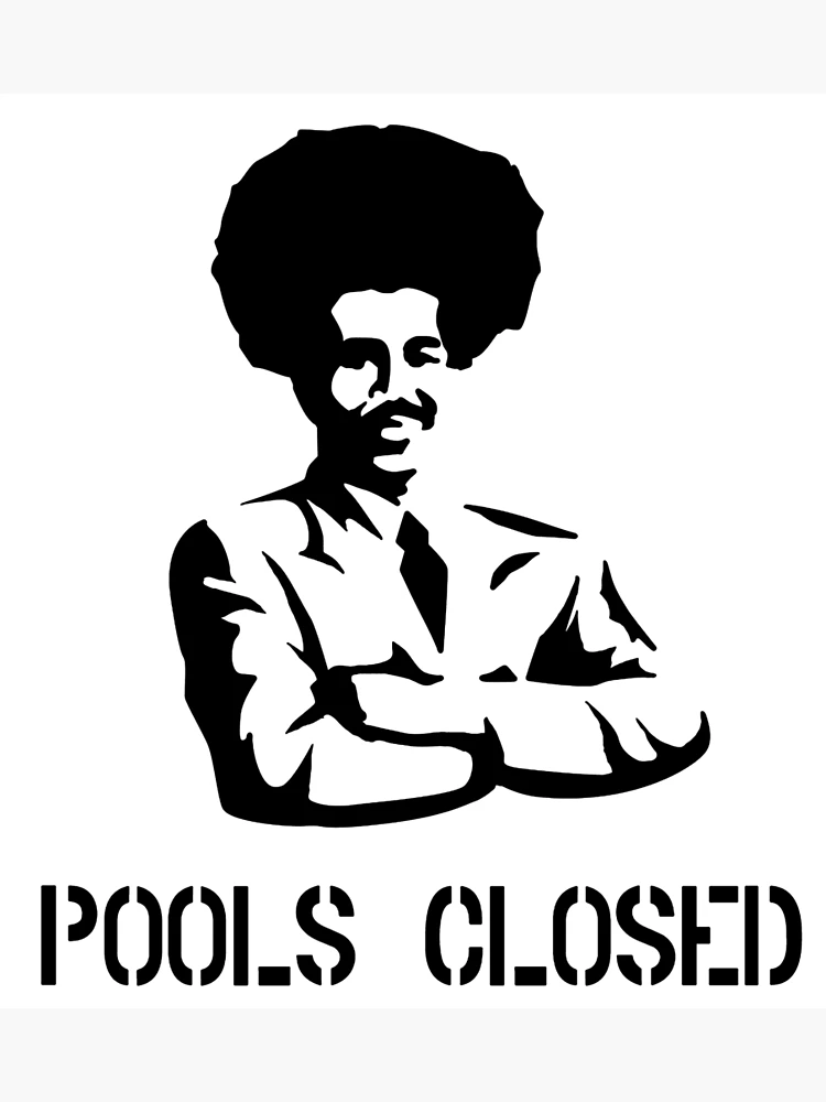 POOLS CLOSED Poster