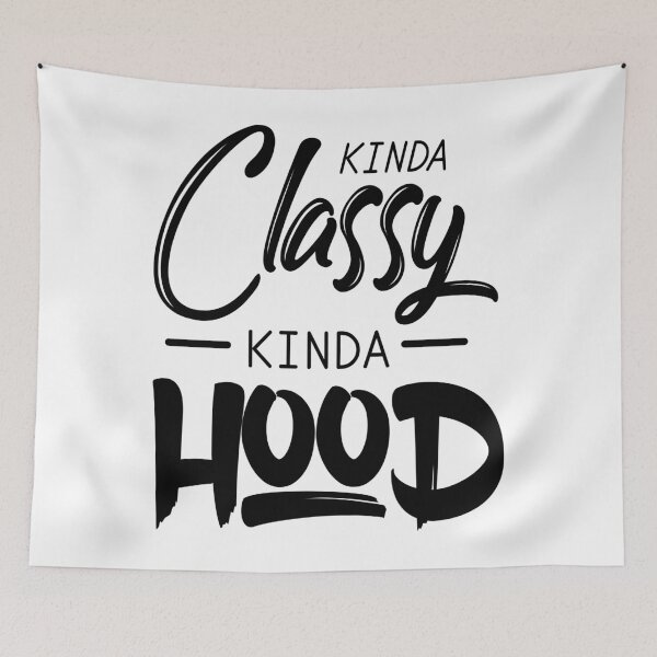 Item preview, Kinda Classy, Kinda Hood designed and sold by design2try.