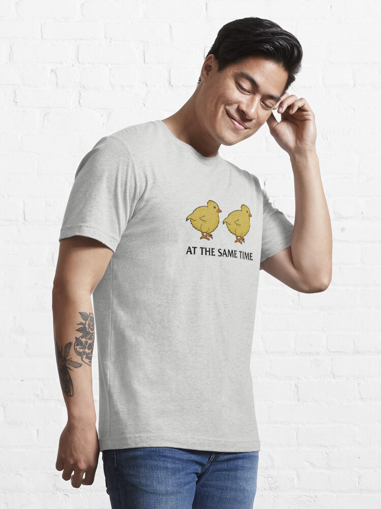 "Two Chicks At The Same Time, Funny Office Space movie quote design with baby chickens" Tshirt