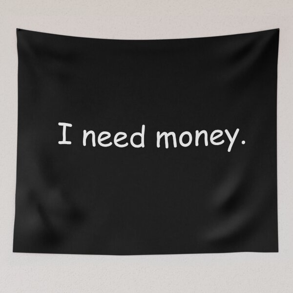 Item preview, I need money designed and sold by JohnyZero.