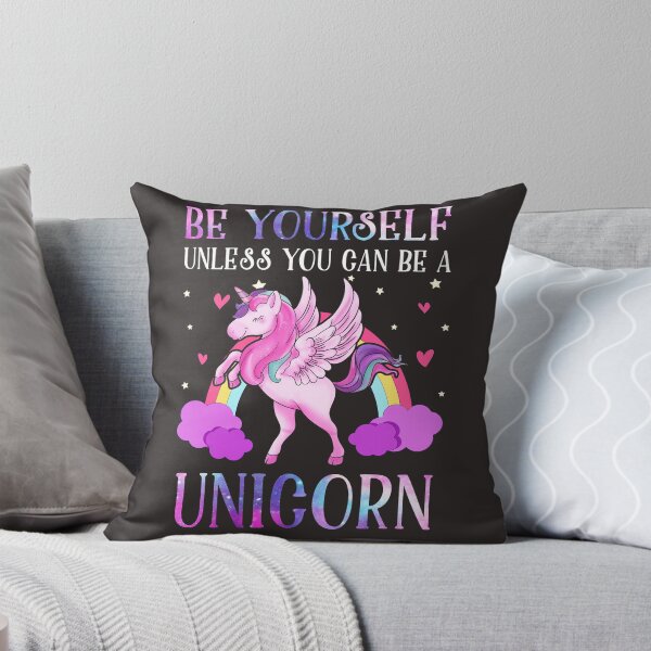 Item preview, Be Yourself Unless You Can Be A Unicorn designed and sold by frittata.