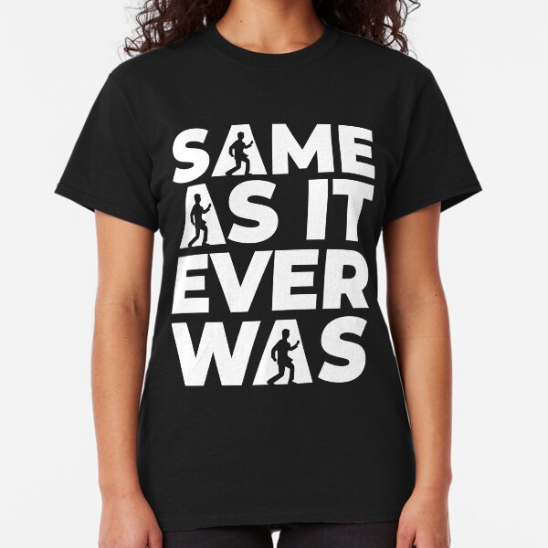 Talking Heads Quote Classic T-Shirt