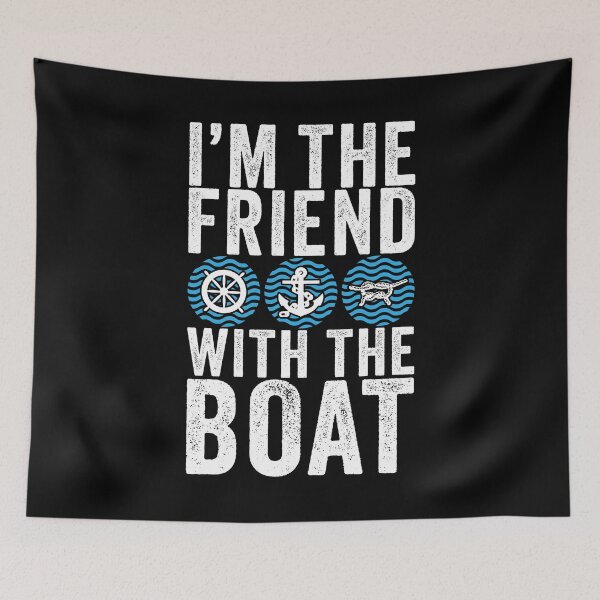 Artikelvorschau, Ich bin der Freund mit dem Boot Meer entworfen und verkauft von inkedtee.