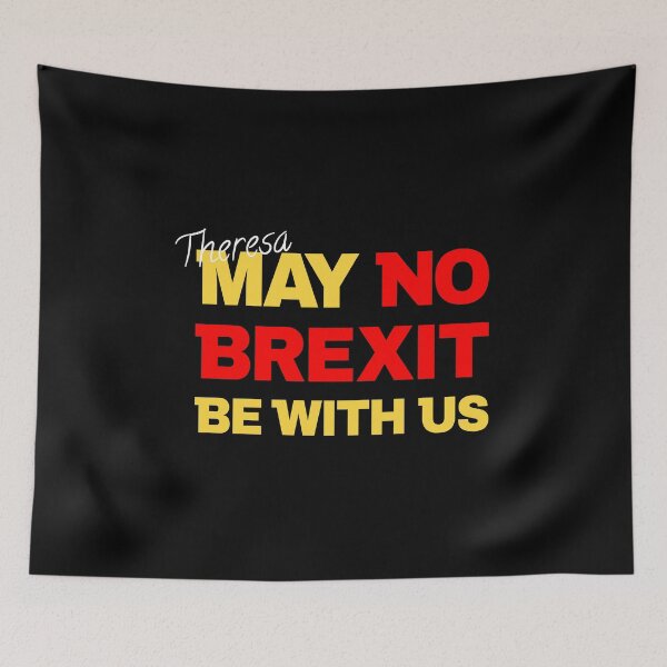 Item preview, NO BREXIT Theresa May designed and sold by peter2art.