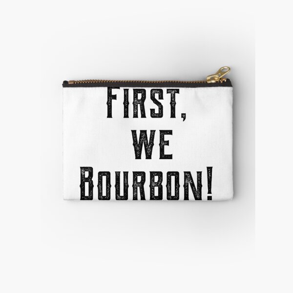 Item preview, First We Bourbon blk designed and sold by ngw6741.