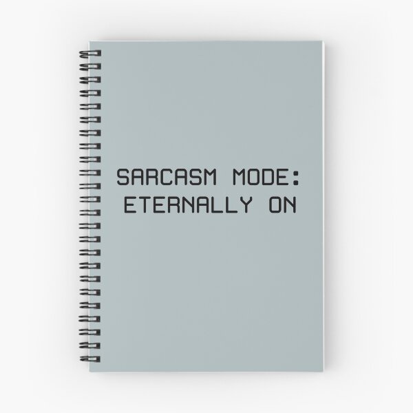 Item preview, Sarcasm Mode: Eternally On designed and sold by Ana Riveira.