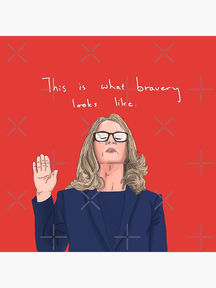 Dr. Christine Blasey Ford - Bravery by manybothans