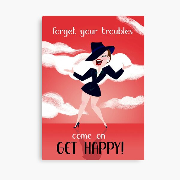 Come On Get Happy! Canvas Print