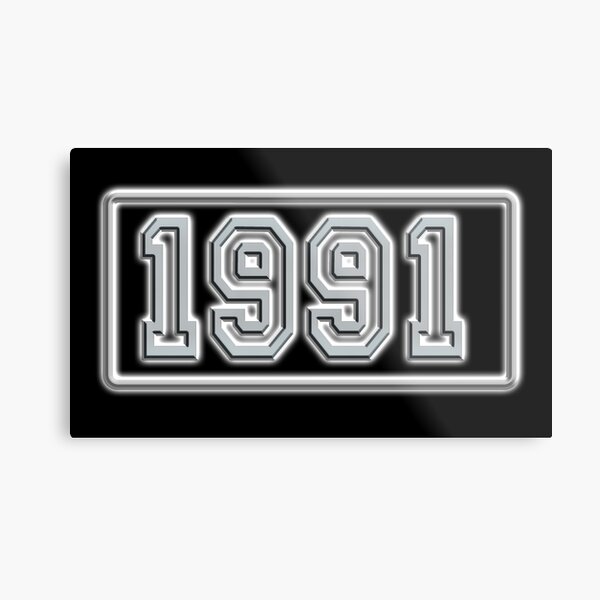 YEAR 1991. BIRTH DATE, Boiler Plate, Number Plate, Year, Birthday, Commemorate, Anniversary. Metal Print
