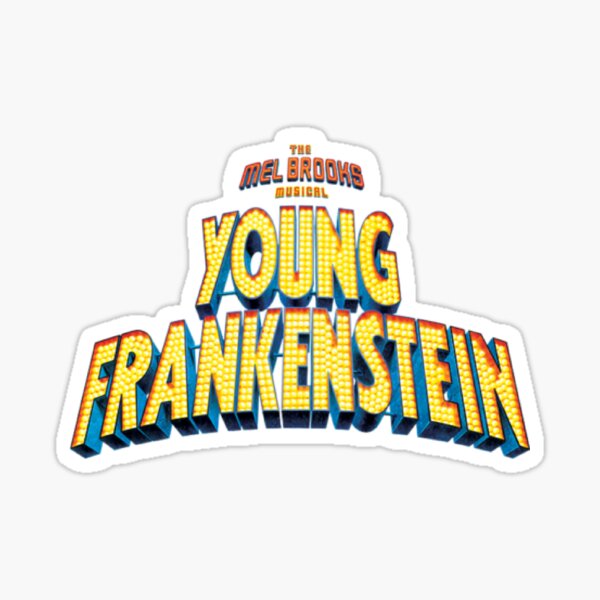 Young Frankenstein the Musical Sticker