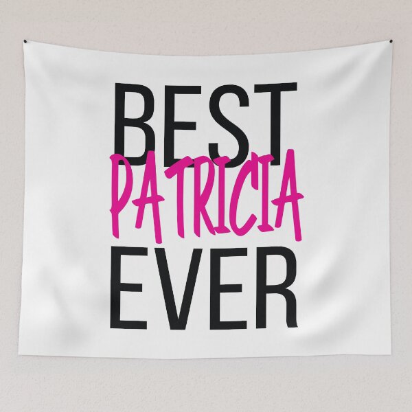 Item preview, Best Patricia Ever designed and sold by ProjectX23.