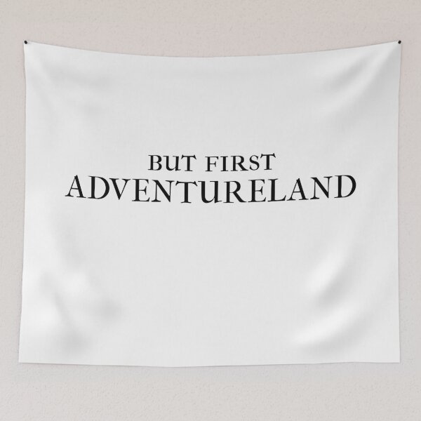 Item preview, But First Adventureland! designed and sold by FandomTrading.