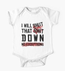 I Will Shut That Shit Down No Exceptions Geschenk Baby Body Kurzarm
