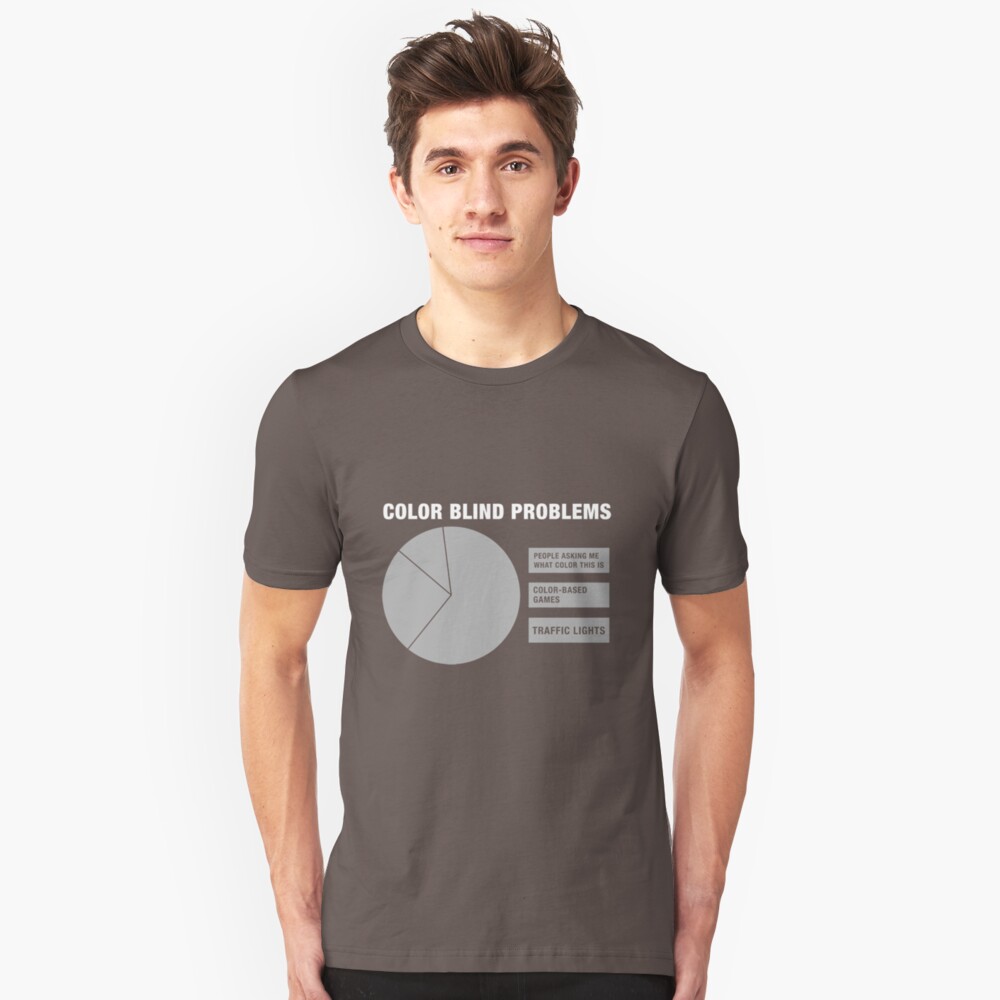 color blind problems t shirt