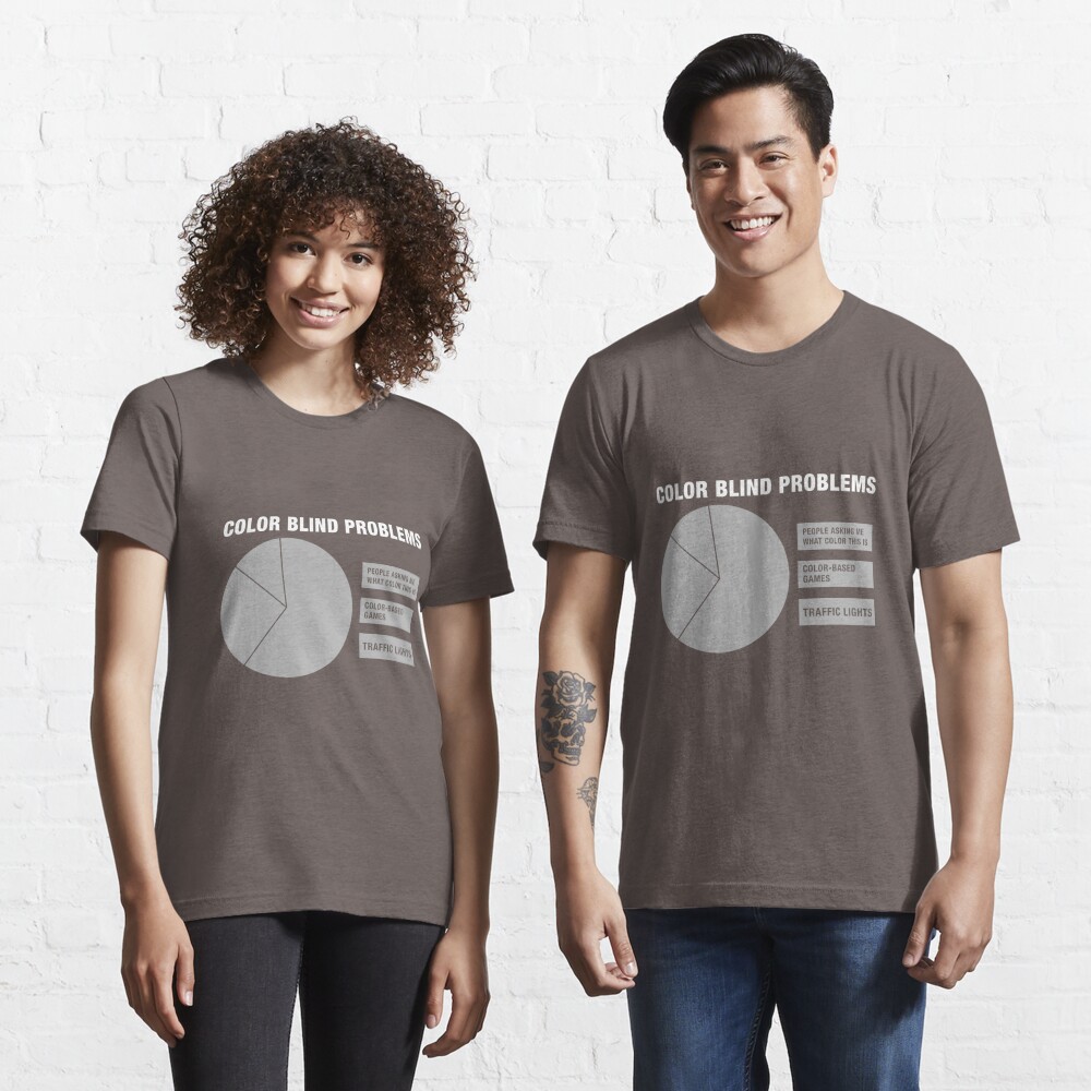 color blind problems t shirt