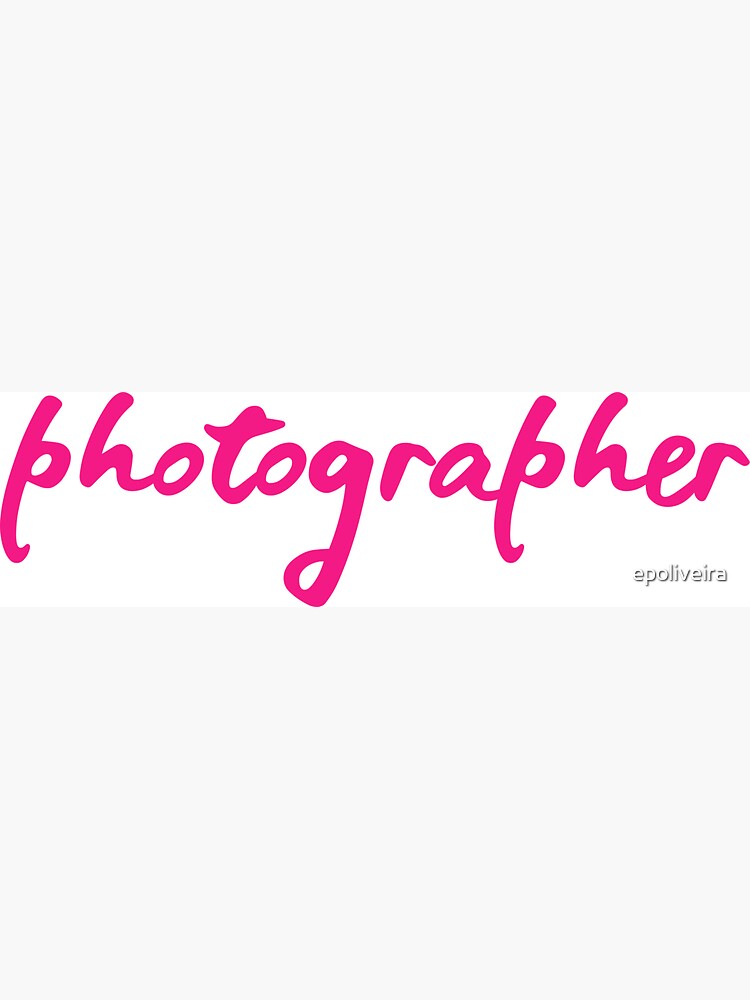 Photographer Pink Script by epoliveira