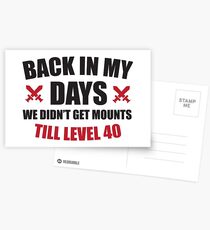Back in my days we didn't get mounts till level 40 Postcards