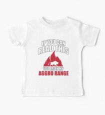 If you can read this you are in my aggro range Baby Tee