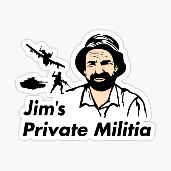 Jim's Private Militia Sticker