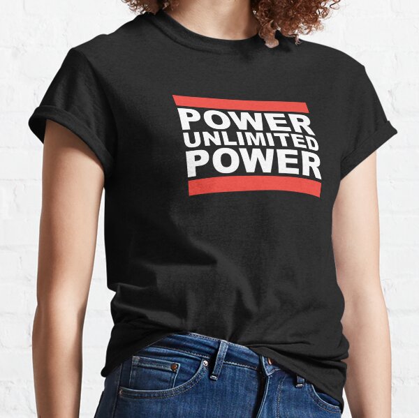Unlimited Power T-Shirts for Sale