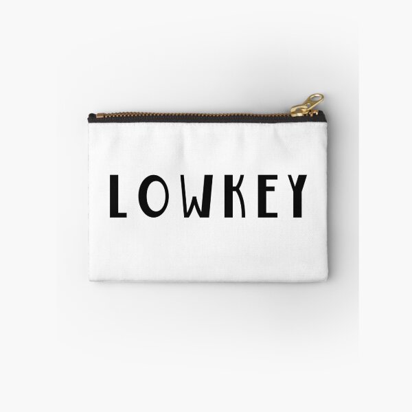 Item preview, lowkey slang internet meme design designed and sold by heisennerd.