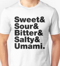 Five Basic Tastes (Sweet & Sour & Bitter & Salty & Umami.) Unisex T-Shirt