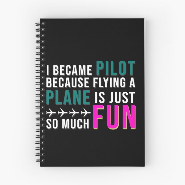 Item preview, I Became Pilot Because Flying Just So Much Fun Will Make Pilots Gift designed and sold by dtino.