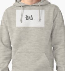 Trick or Treat Pullover Hoodie