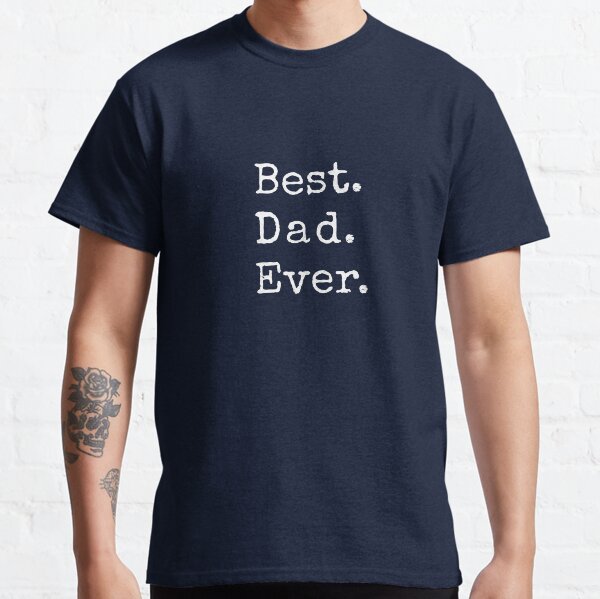 Item preview, Best dad ever, happy father’s day designed and sold by beakraus.