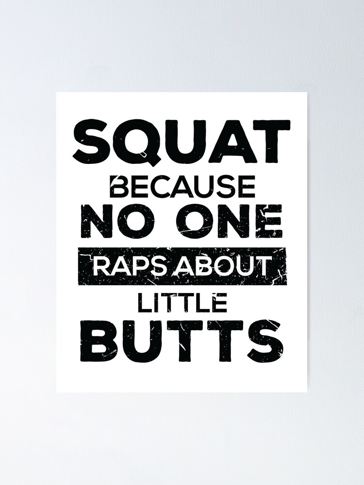 Squat because