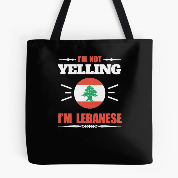Item preview, I'm Not Yelling I'm Lebanese V5 designed and sold by TeeTimeGuys.