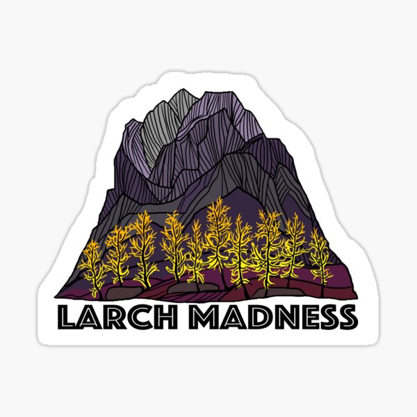 Larch Madness Sticker