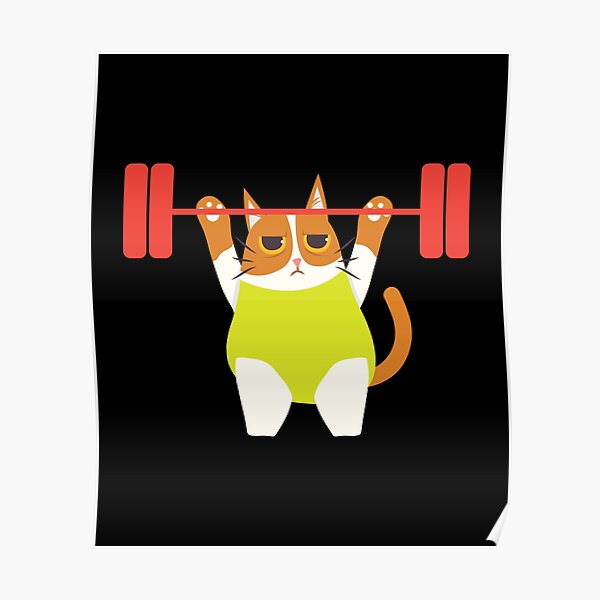Cat Weight Lifting Funny Cat Lover Workout Fitness Gym Shirt Poster