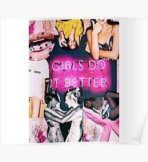 Mädchen machen es besser Poster