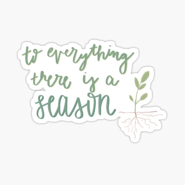 Ecclesiastes 3:1 Seasons Verse Sticker
