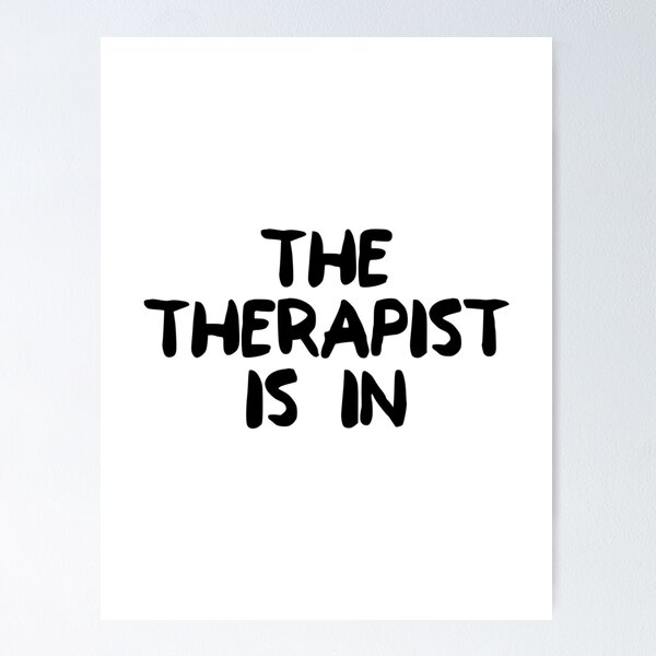 Item preview, The therapist is in designed and sold by Elementalvibes.